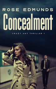 Concealment: Volume 1 (Crazy Amy)
