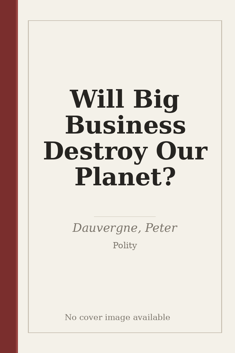 Will Big Business Destroy Our Planet? - no cover image available