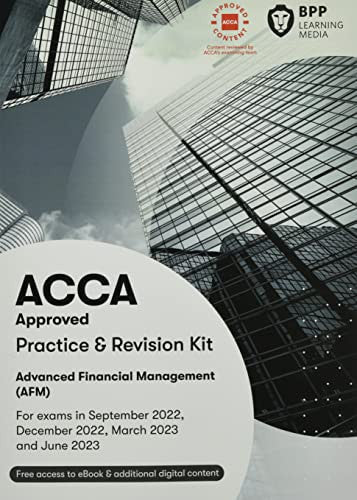 ACCA Advanced Financial Management: Practice and Revision Kit