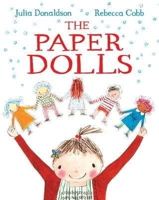[The Paper Dolls] (By: Julia Donaldson) [published: June, 2013]