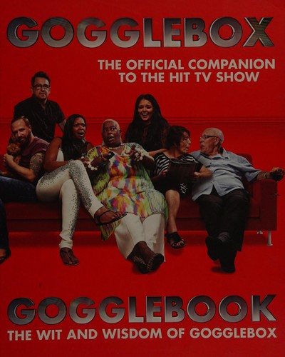 Gogglebook: The Wit and Wisdom of Gogglebox