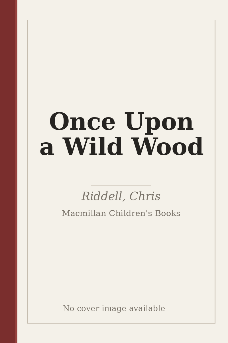 Once Upon a Wild Wood - no cover image available