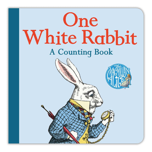 One White Rabbit: A Counting Book (The Macmillan Alice)