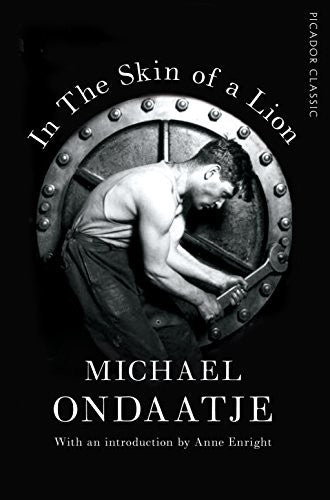 In the Skin of a Lion: Picador Classic: 56