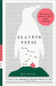 Bleaker House: Chasing My Novel to the End of the World