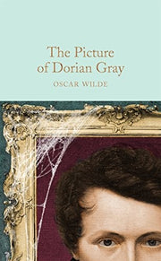 The Picture of Dorian Gray: Oscar Wilde: 104 (Macmillan Collector's Library, 104)