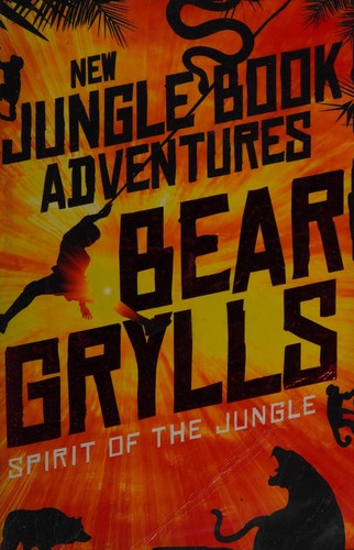 Spirit of the Jungle: 1 (The Jungle Book: New Adventures, 1)