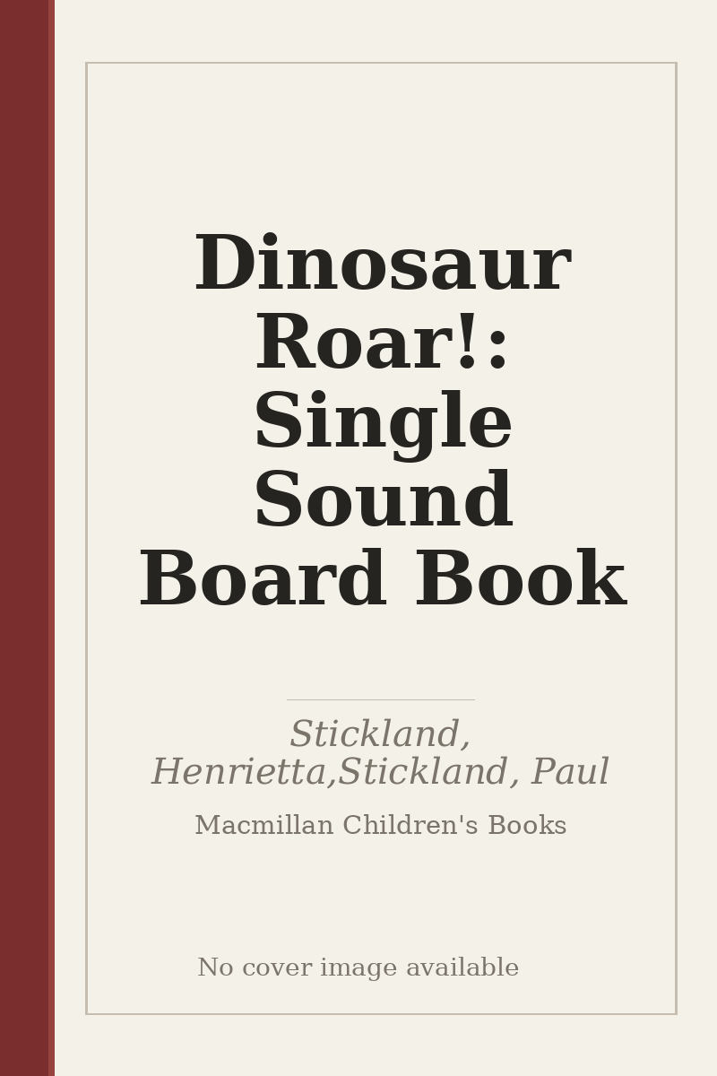 Dinosaur Roar!: Single Sound Board Book - no cover image available