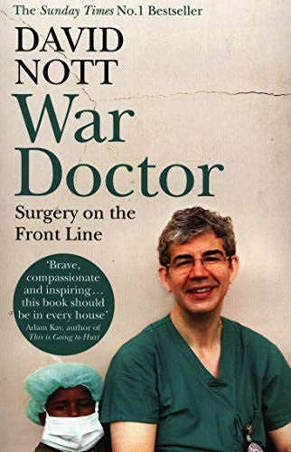 War Doctor: Surgery on the Front Line