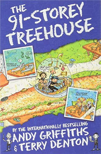 The 91-Storey Treehouse: 7 (The Treehouse Series, 7)