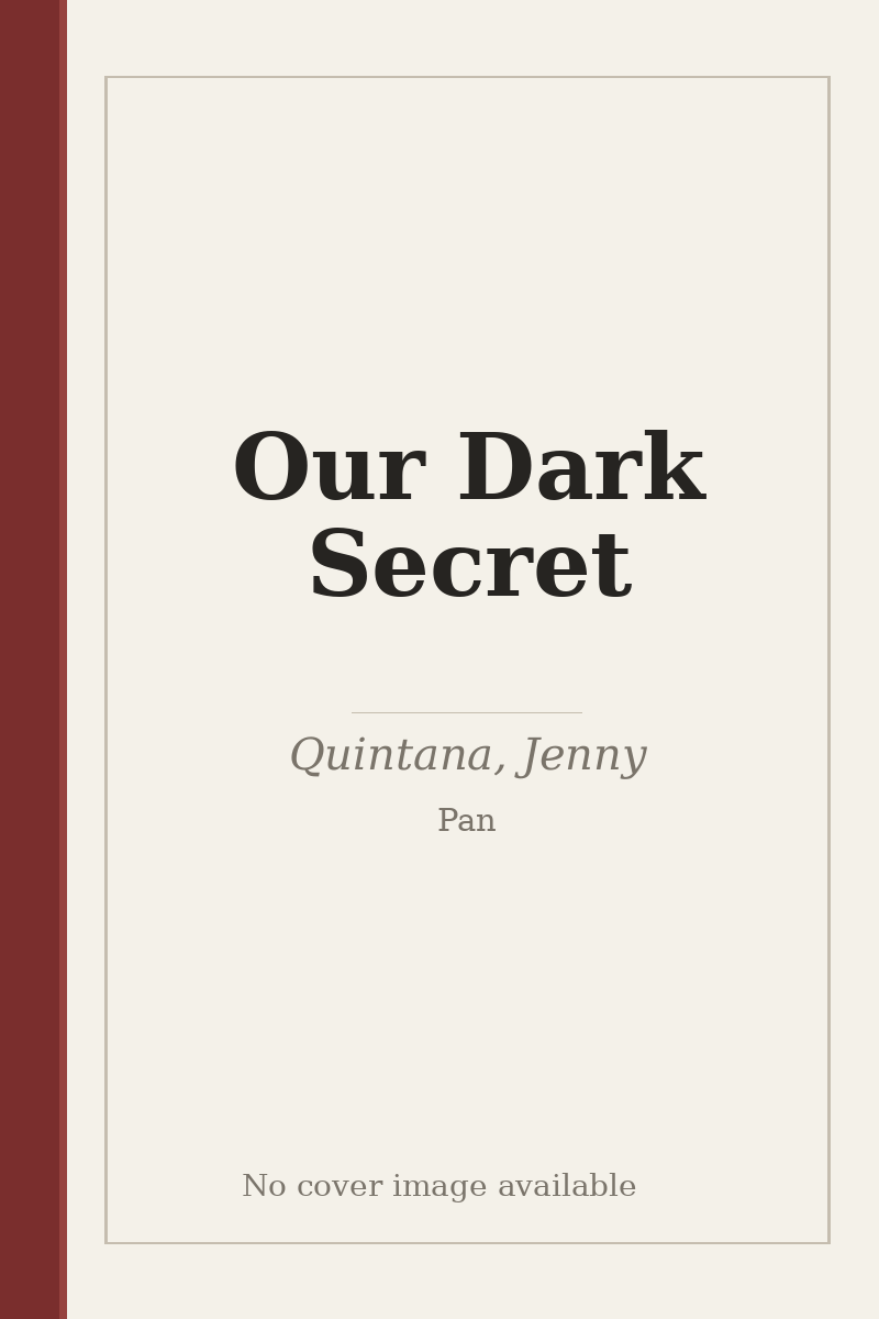 Our Dark Secret - no cover image available