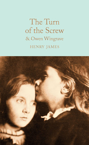 The Turn of the Screw and Owen Wingrave (Macmillan Collector's Library, 173)