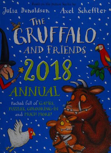 The Gruffalo and Friends Annual 2018