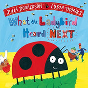 What the Ladybird Heard Next (What the Ladybird Heard, 2)