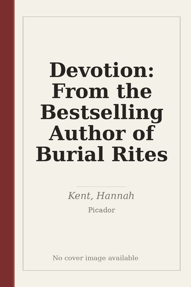 Devotion: From the Bestselling Author of Burial Rites - no cover image available