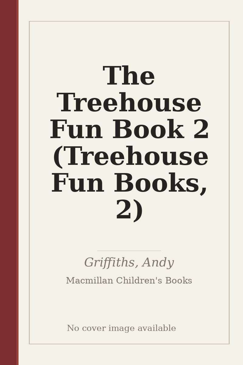 The Treehouse Fun Book 2 (Treehouse Fun Books, 2) - no cover image available