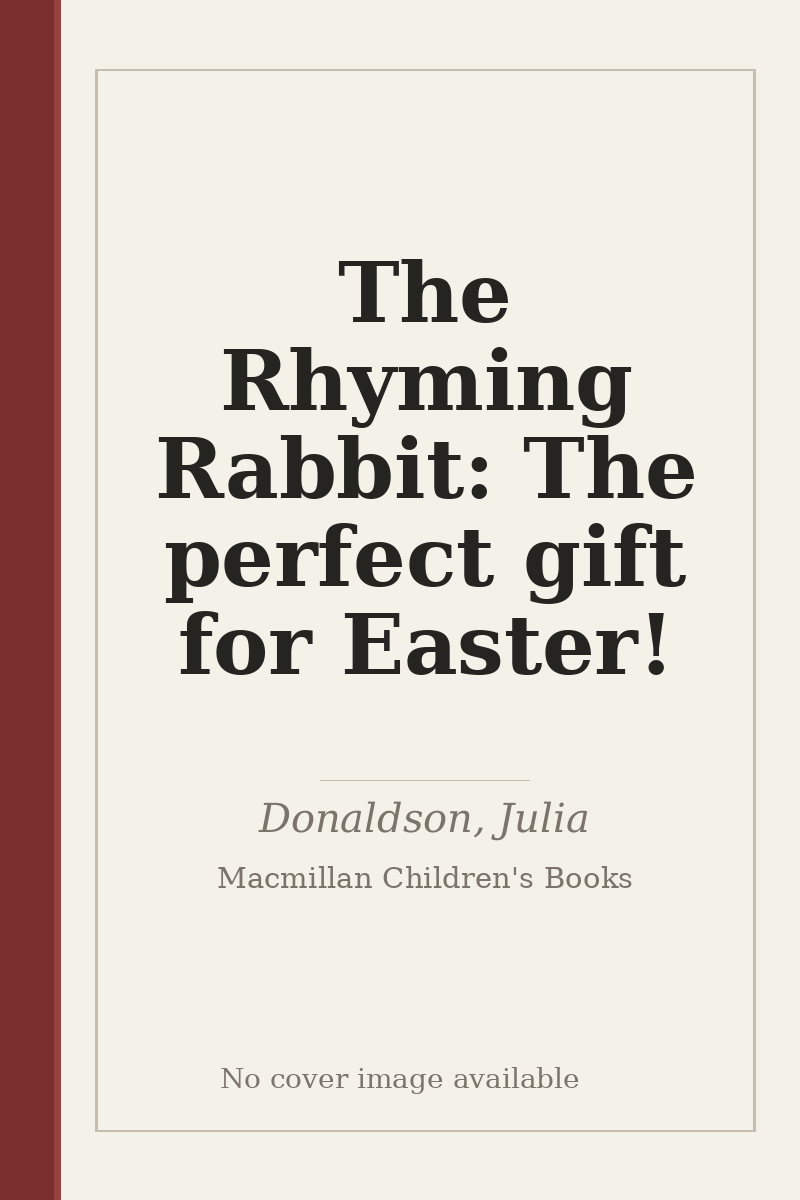 The Rhyming Rabbit: The perfect gift for Easter! - no cover image available