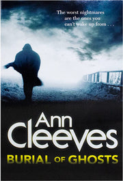 Ann Cleeves Burial of Ghosts