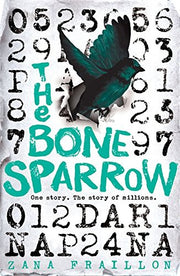 The Bone Sparrow: shortlisted for the CILIP Carnegie Medal 2017