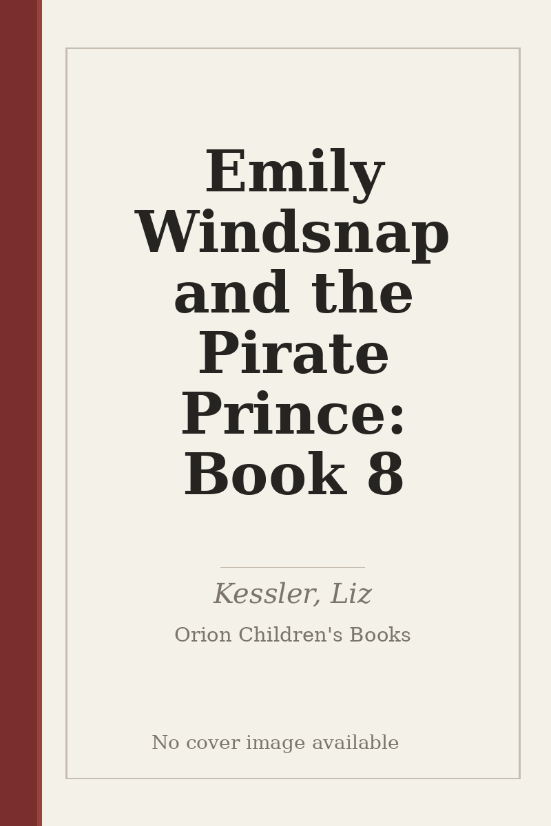 Emily Windsnap and the Pirate Prince: Book 8 - no cover image available