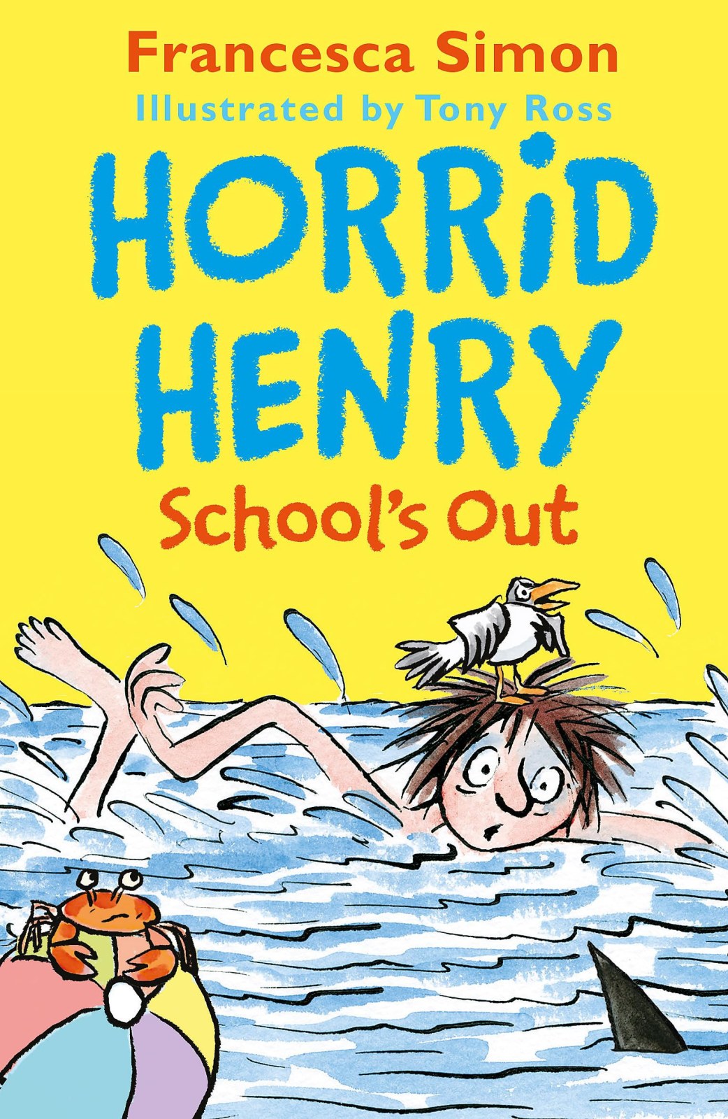 Horrid Henry School's Out: Francesca Simon