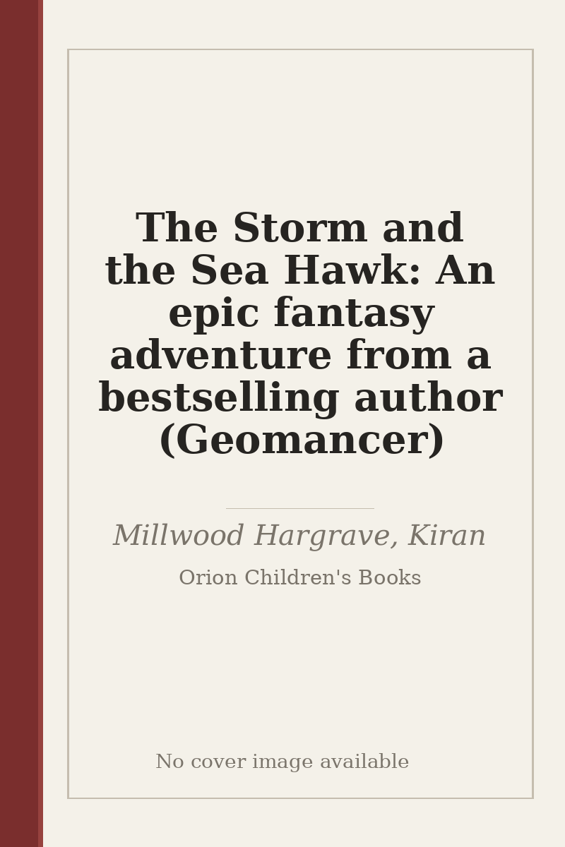 The Storm and the Sea Hawk: An epic fantasy adventure from a bestselling author (Geomancer) - no cover image available
