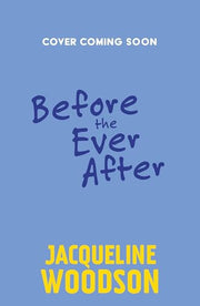 Before the Ever After