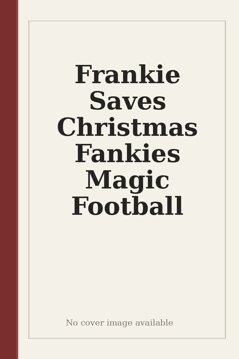 Frankie Saves Christmas Fankies Magic Football - no cover image available
