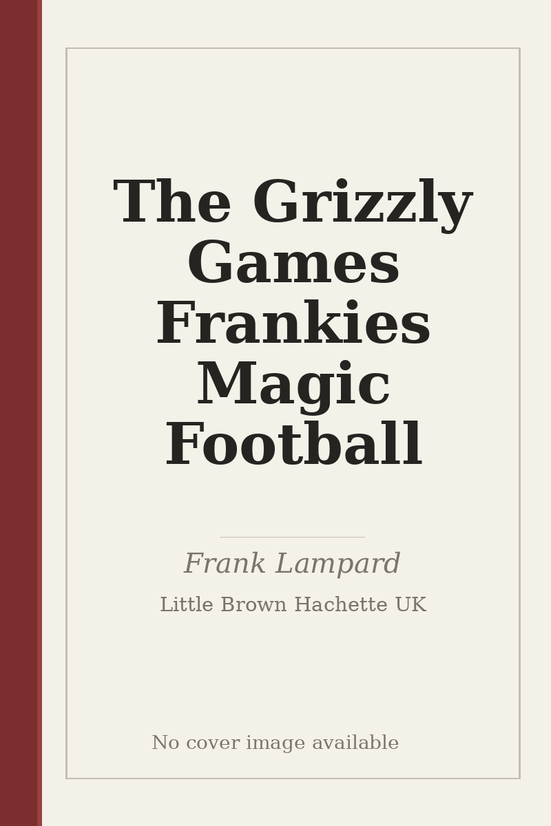 The Grizzly Games Frankies Magic Football - no cover image available
