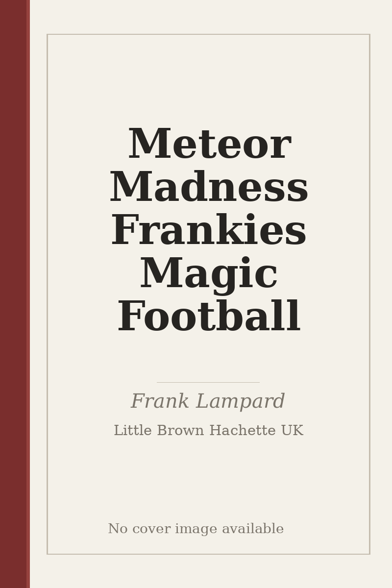 Meteor Madness Frankies Magic Football - no cover image available