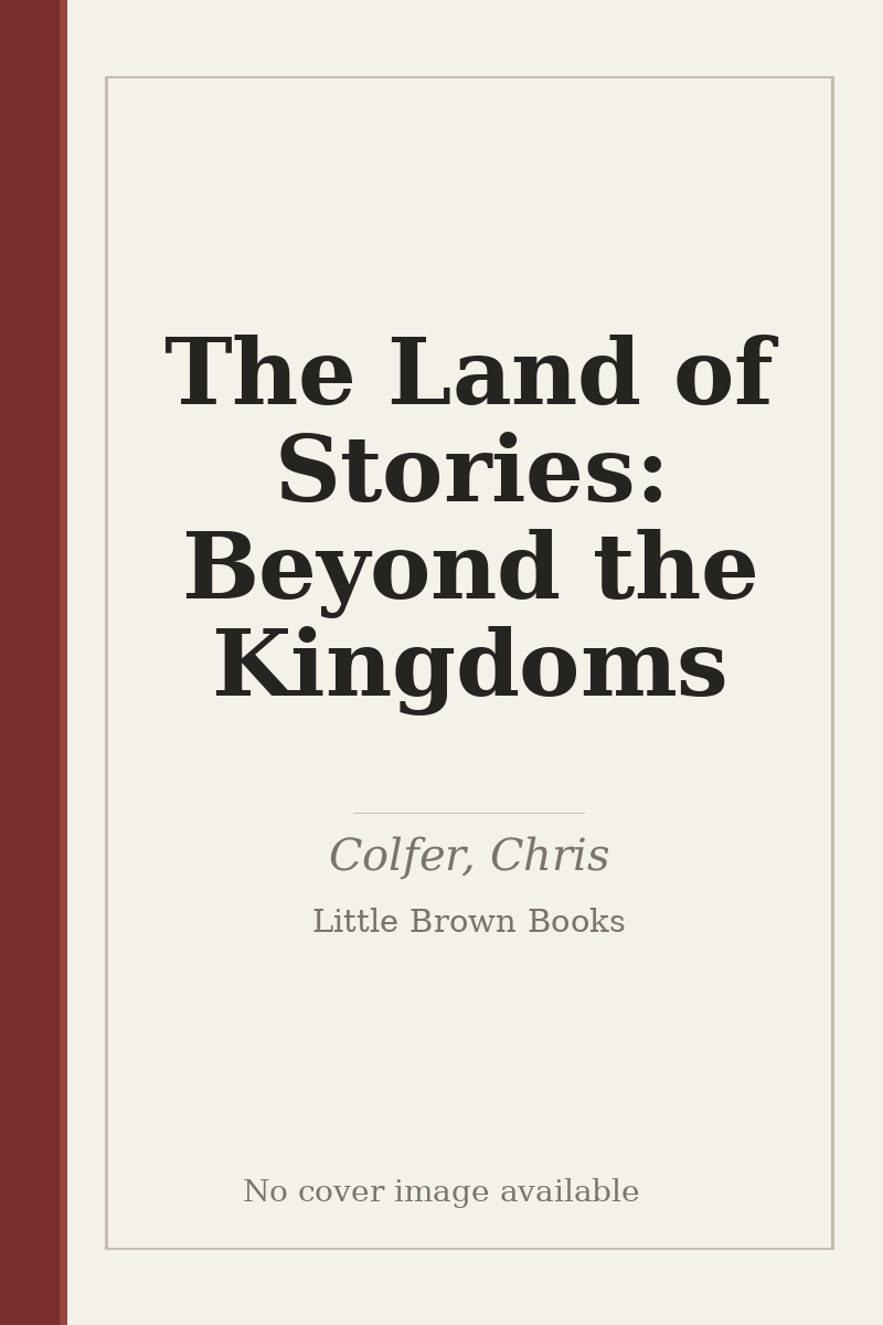 The Land of Stories: Beyond the Kingdoms - no cover image available