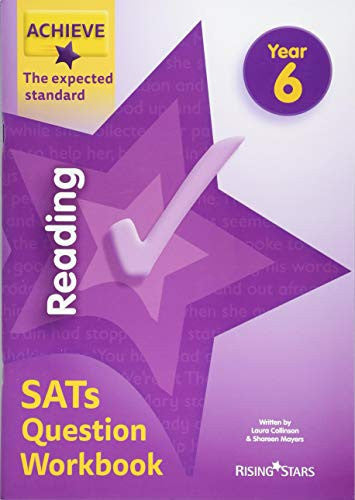 Achieve Reading SATs Question Workbook The Expected Standard Year 6 (Achieve Key Stage 2 SATs Revision)