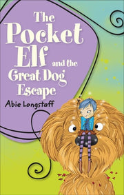 Reading Planet KS2 - The Pocket Elf and the Great Dog Escape - Level 2: Mercury/Brown band (Rising Stars Reading Planet)