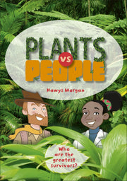 Reading Planet KS2 - Plants vs People - Level 2: Mercury/Brown band (Rising Stars Reading Planet)