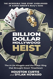 Billion Dollar Hollywood Heist: The A-List Kingpin and the Poker Ring that Brought Down Tinseltown (Front Page Detectives)