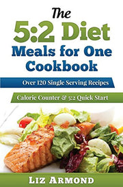 The 5:2 Diet Meals for One (5.2 Fast Diet)