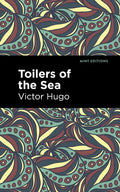 Toilers of the Sea (Mint Editions (Nautical Narratives))