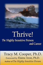 Thrive: The Highly Sensitive Person and Career