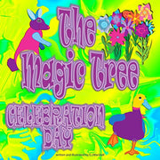 The Magic Tree Celebration Day: Tales from the land of Better-Be
