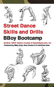 Street Dance Skills & Drills - BBoy Bootcamp: Volume 3 (Super Power Practice)