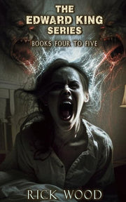 The Edward King Series Books 4-5