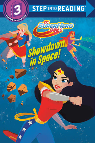 Showdown in Space! (DC Super Hero Girls: Step into Reading, Step 3)