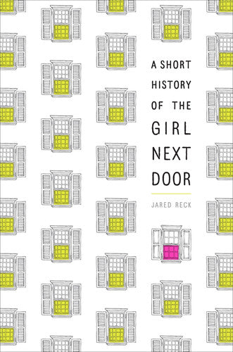 A Short History Of The Girl Next Door