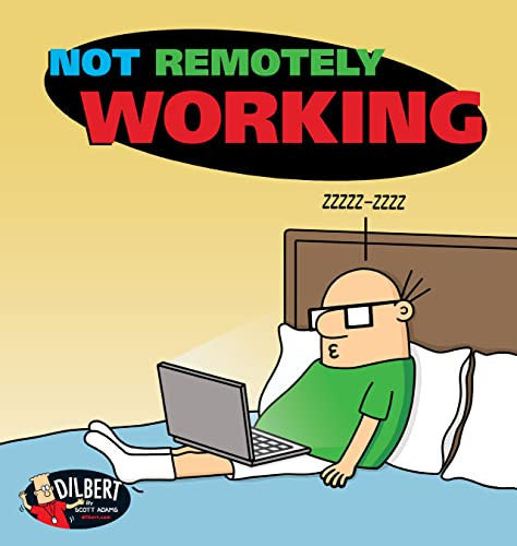 Not Remotely Working (Volume 50) (Dilbert)