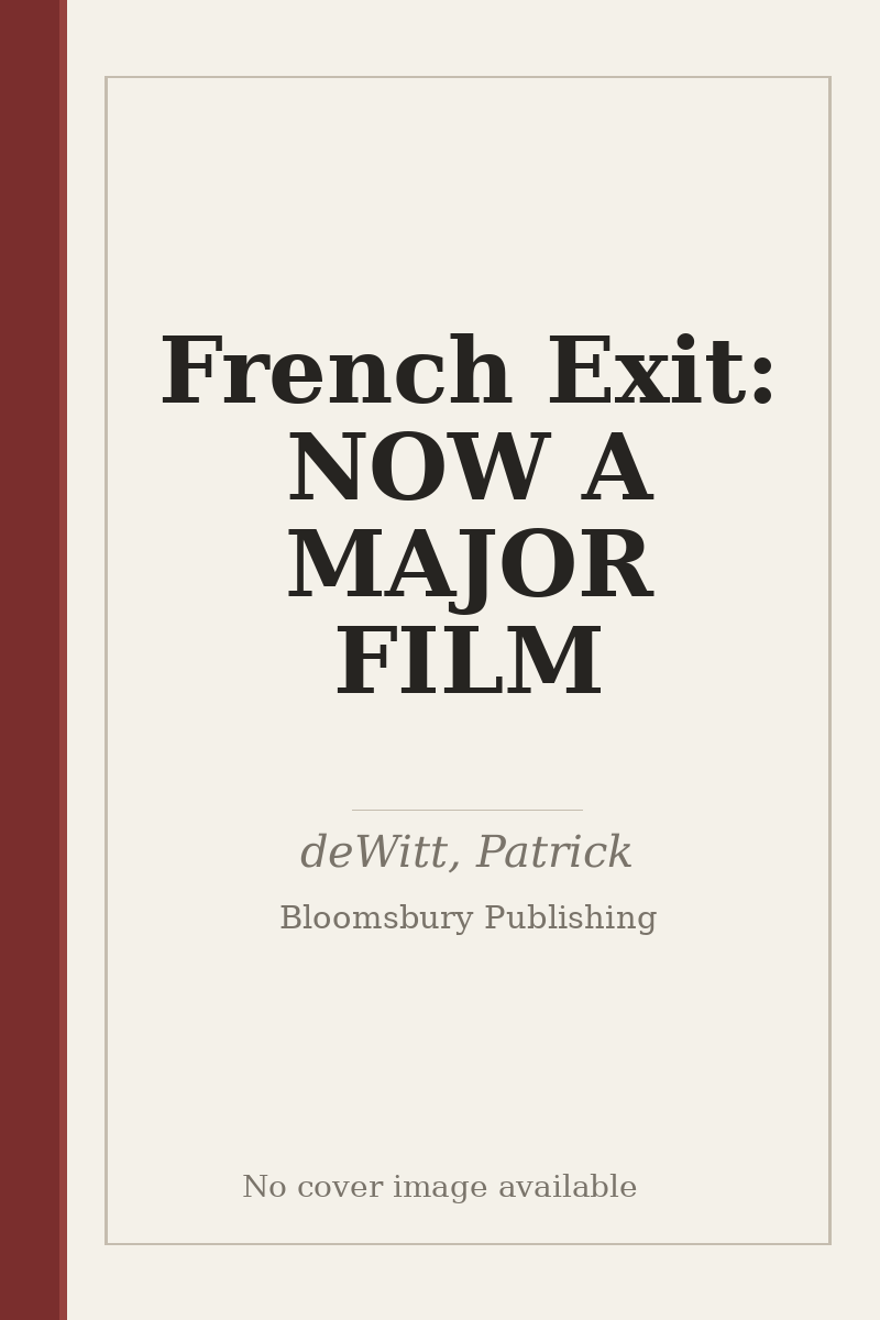 French Exit: NOW A MAJOR FILM - no cover image available
