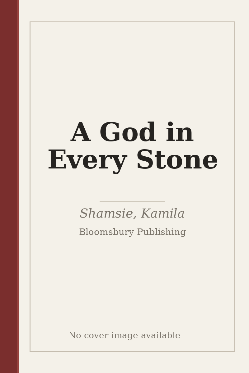 A God in Every Stone - no cover image available