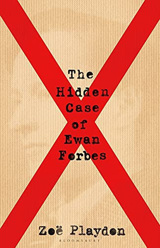 The Hidden Case of Ewan Forbes: The Transgender Trial that Threatened to Upend the British Establishment (Bloomsbury Publishing)