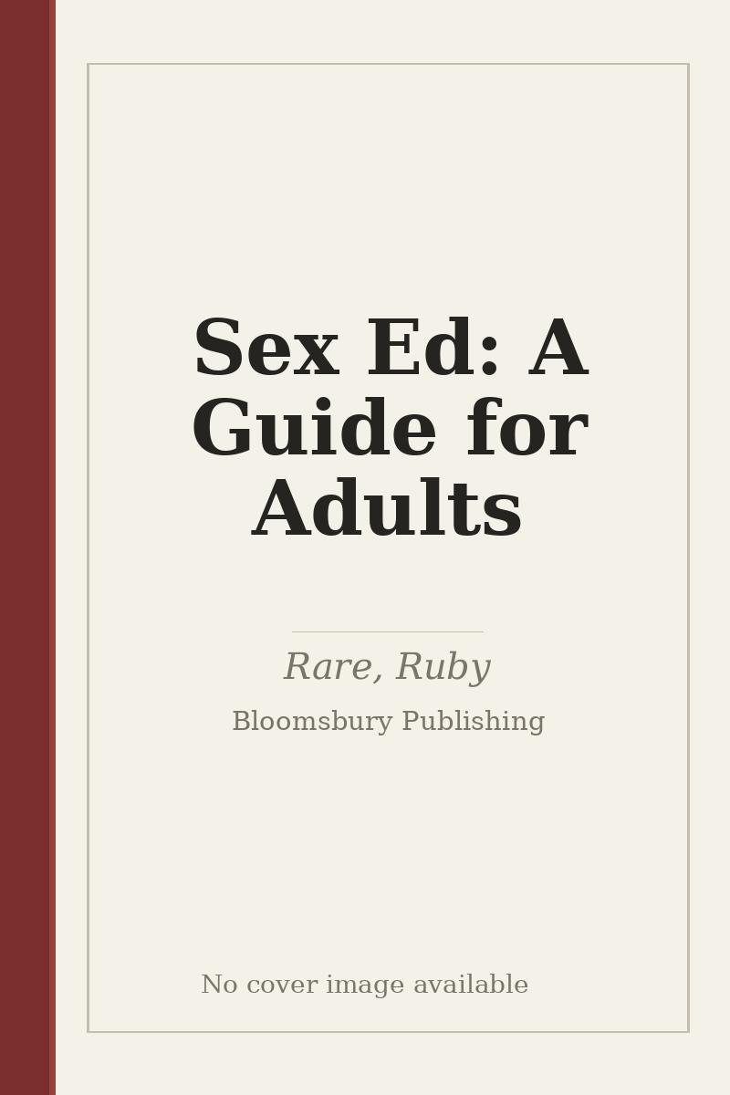 Sex Ed: A Guide for Adults - no cover image available