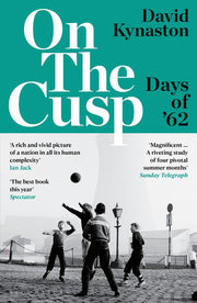 On the Cusp: Days of '62 (Tales of a New Jerusalem)