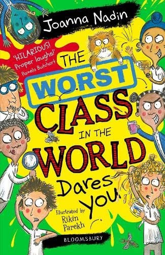 The The Worst Class in the World Dares You!